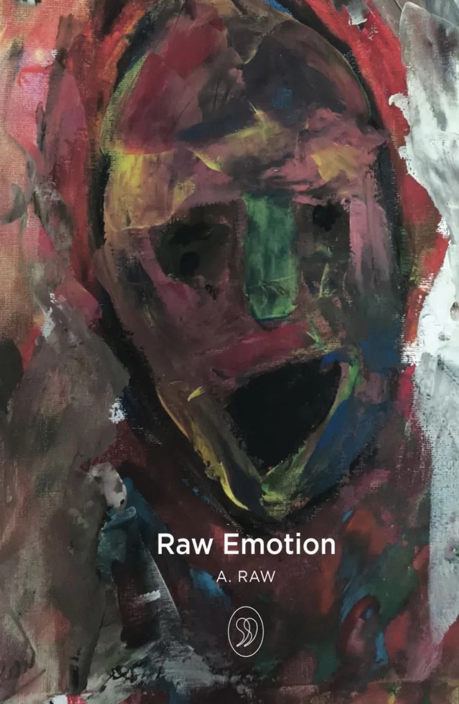 Book cover of Raw Emotion by A. Raw, showing an expressive painted face with an open mouth